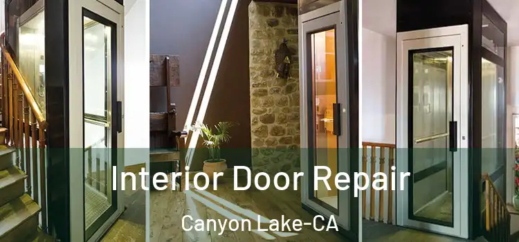 Interior Door Repair Canyon Lake-CA